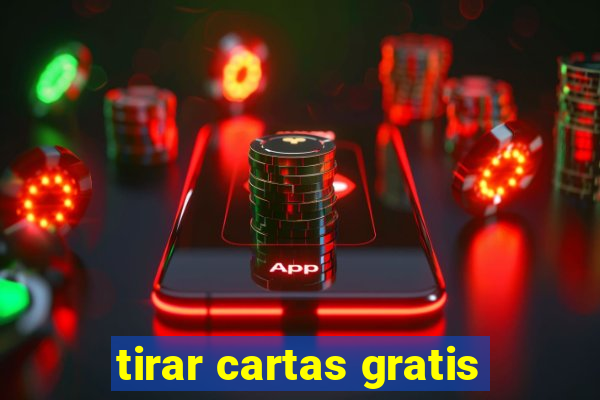 tirar cartas gratis